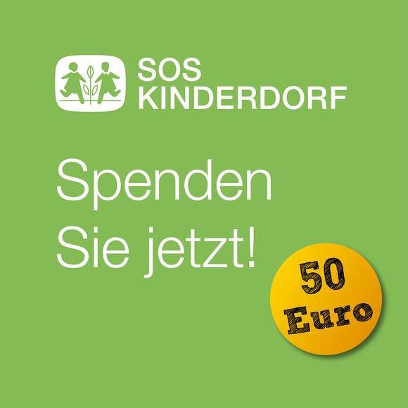 SOS Kinderdorf 50 € Spende an SOS Kinderdorf