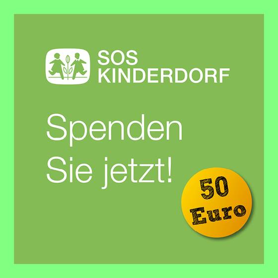 50 € Spende an SOS Kinderdorf 